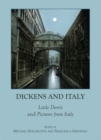 None Dickens and Italy : Little Dorrit and Pictures from Italy - eBook