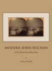 None Modern John Buchan : A Critical Introduction<p> - eBook