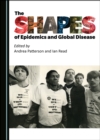 The Shapes of Epidemics and Global Disease - eBook
