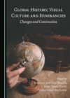 None Global History, Visual Culture and Itinerancies : Changes and Continuities - eBook