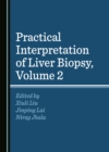 None Practical Interpretation of Liver Biopsy, Volume 2 - eBook