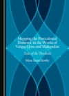 None Mapping the Postcolonial Domestic in the Works of Vargas Llosa and Mukundan : Tales of the Threshold - eBook