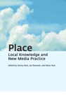None Place : Local Knowledge and New Media Practice - eBook