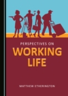 None Perspectives on Working Life - eBook