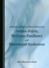 A Study of Place in Short Fiction by James Joyce, William Faulkner and Sherwood Anderson - eBook