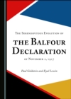 The Serendipitous Evolution of the Balfour Declaration of November 2, 1917 - eBook