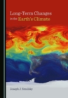 None Long-Term Changes in the Earth's Climate - eBook