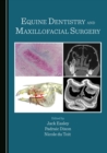 None Equine Dentistry and Maxillofacial Surgery - eBook