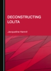 None Deconstructing Lolita - eBook