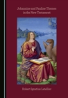 None Johannine and Pauline Themes in the New Testament - eBook