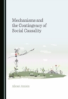 None Mechanisms and the Contingency of Social Causality - eBook