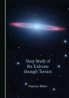 None Deep Study of the Universe through Torsion - eBook