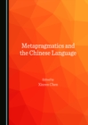 None Metapragmatics and the Chinese Language - eBook