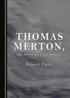 None Thomas Merton, the Monk of Civil Rights - eBook