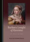 None Barbara Longhi of Ravenna : Art, Grace and Piety - eBook