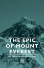 The Epic of Mount Everest - eBook