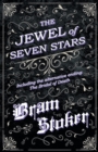 The Jewel of Seven Stars - Including the alternative ending: The Bridal of Death - eBook