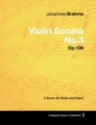 Johannes Brahms - Violin Sonata No.3 - Op.108 - A Score for Violin and Piano - eBook