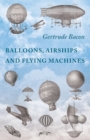 Balloons, Airships and Flying Machines - eBook
