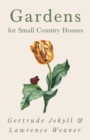 Gardens for Small Country Houses - eBook