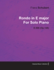 Rondo in E Major by Franz Schubert for Solo Piano D.506 (Op.145) - eBook