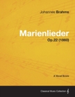 Marienlieder - A Vocal Score Op.22 (1860) - eBook