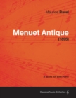 Menuet Antique - A Score for Solo Piano (1895) - eBook