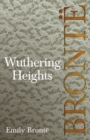 Wuthering Heights : Including Introductory Essays by Virginia Woolf and Charlotte Bronte - eBook