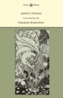 Aesop's Fables - Illustrated by Charles Robinson (The Banbury Cross Series) - eBook