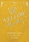The Yellow Fairy Book - Illustrated by H. J. Ford - eBook
