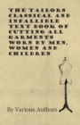 The Tailors Classical and Infallible Text Book of Cutting all Garments Worn by Men, Women and Children - eBook