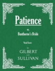 Patience; or, Bunthorne's Bride (Vocal Score) - eBook