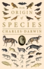 On the Origin of Species : Or; The Preservation of the Favoured Races in the Struggle for Life - eBook