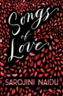 Songs of Love : With an Introduction by Edmund Gosse - eBook