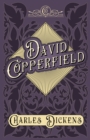 David Copperfield : With Appreciations and Criticisms By G. K. Chesterton - eBook