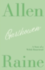Garthowen : A Story of a Welsh Homestead - eBook