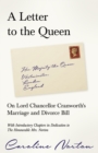 A Letter to the Queen : On Lord Chancellor Cranworth's Marriage and Divorce Bill - eBook