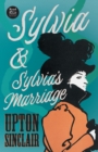Sylvia & Sylvia's Marriage (Read & Co. Classics Edition) - eBook