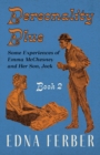 Personality Plus - Some Experiences of Emma McChesney and Her Son, Jock - Book 2 : With an Introduction by Rogers Dickinson - eBook