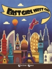 East Girl West Girl - Book