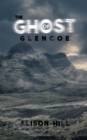 The Ghost of Glencoe - Book