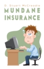 Mundane Insurance - Book