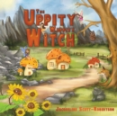 The Uppity Wuppity Witch - Book