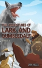 The Adventures of Lark and Dumbledalf : Part 1 - Book