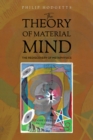 The Theory of Material Mind : The Rediscovery of Metaphysics - Book