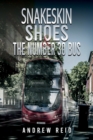 Snakeskin Shoes & the Number 30 Bus - Book