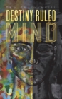 Destiny Ruled by Mind - Book