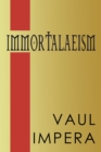 Immortalaeism - eBook