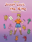 Joseph Louis, the King - eBook