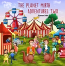 The Planet Mirth Adventures Two - eBook